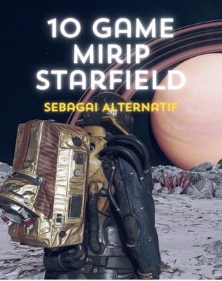 10 Game Mirip Starfield